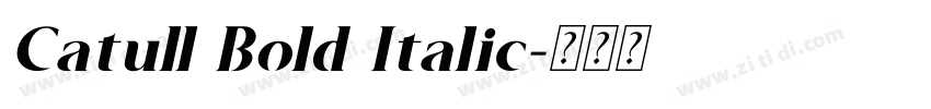 Catull Bold Italic字体转换